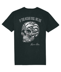 'If The Ocean Dies, We Die' Unisex Skull T-Shirt