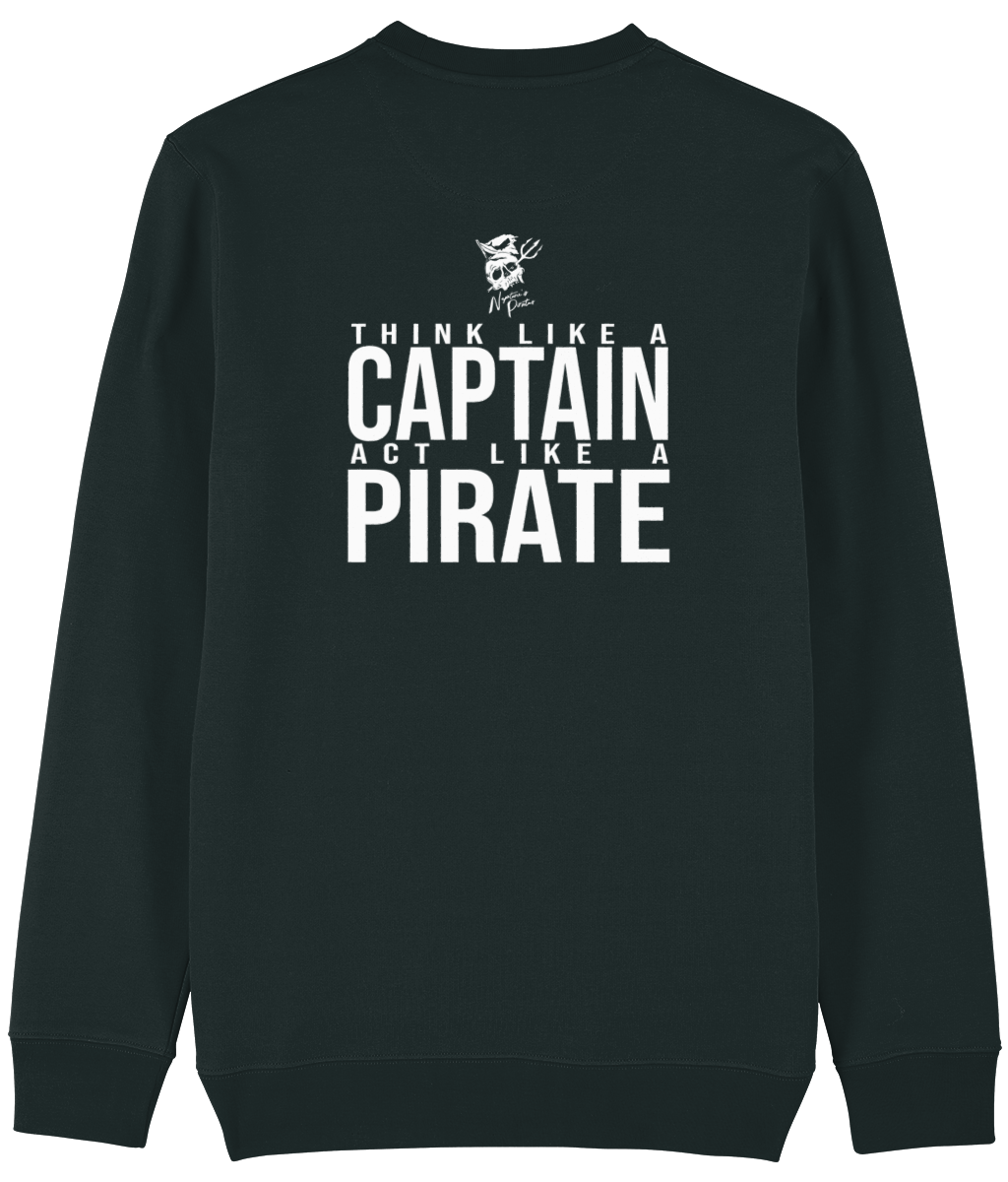 Think Like a Captain Unisex Sweatshirt - Captain Paul Watson Foundation (t/a Neptune's Pirates)